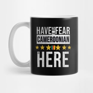 Have No Fear The Cameroonian Is Here - Gift for Cameroonian From Cameroon Mug